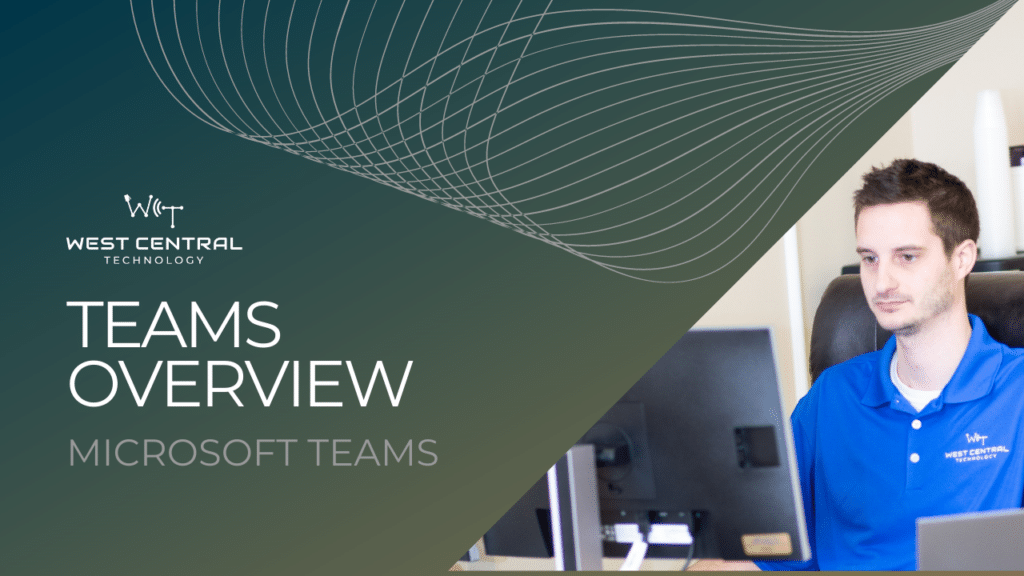 WCT Microsoft Teams Overview
