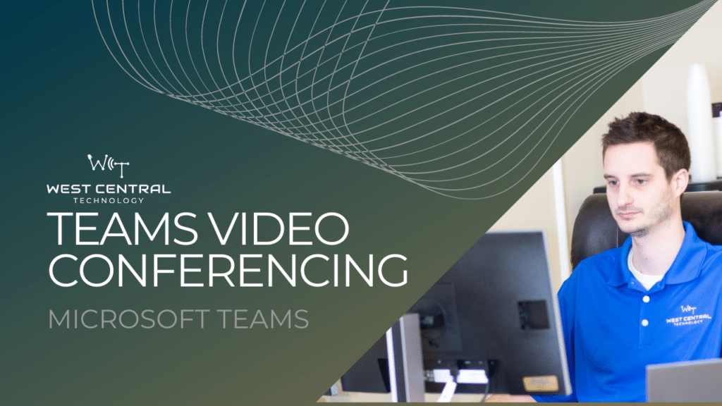WCT Microsoft Teams Video Conferencing