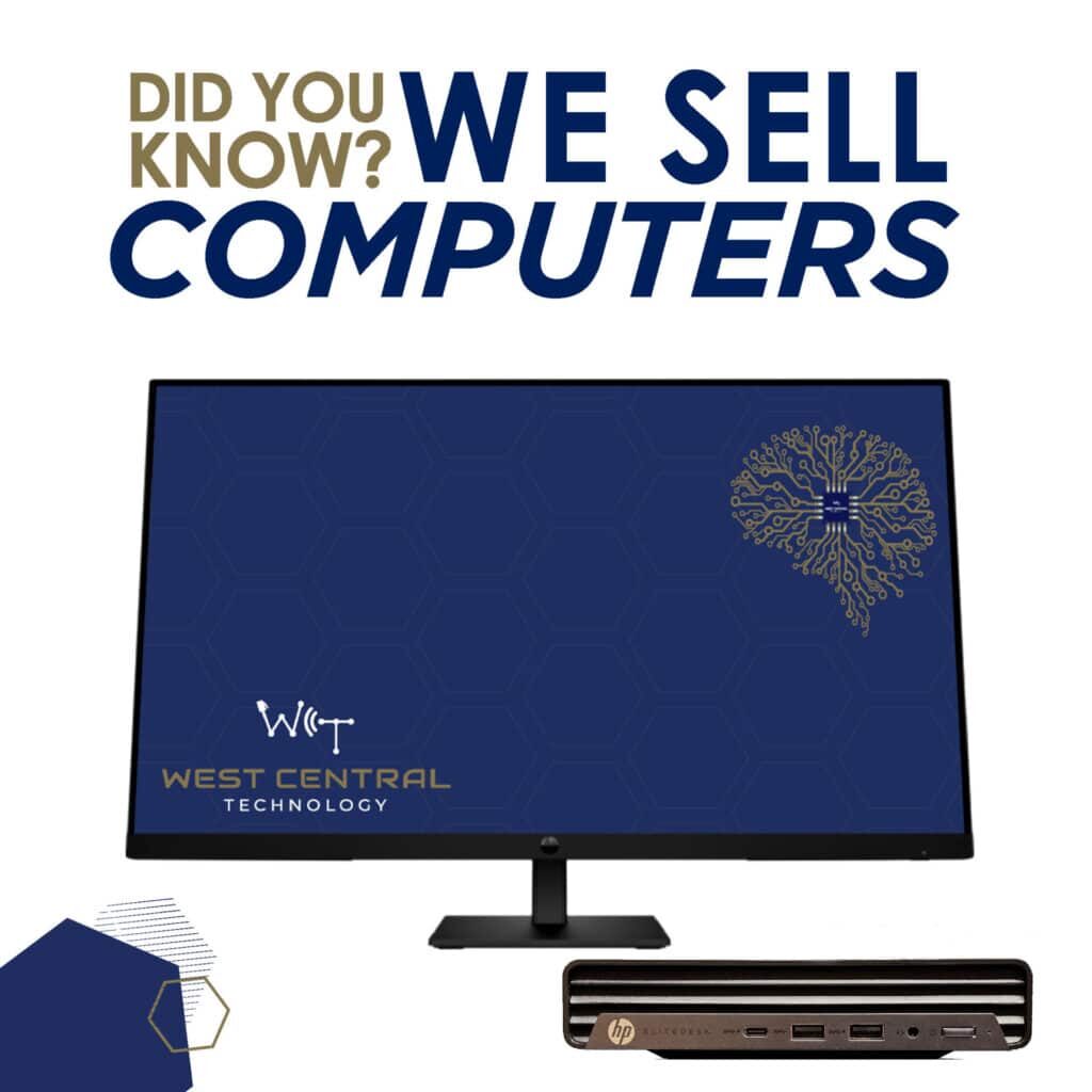 Did you know that we sell computers?