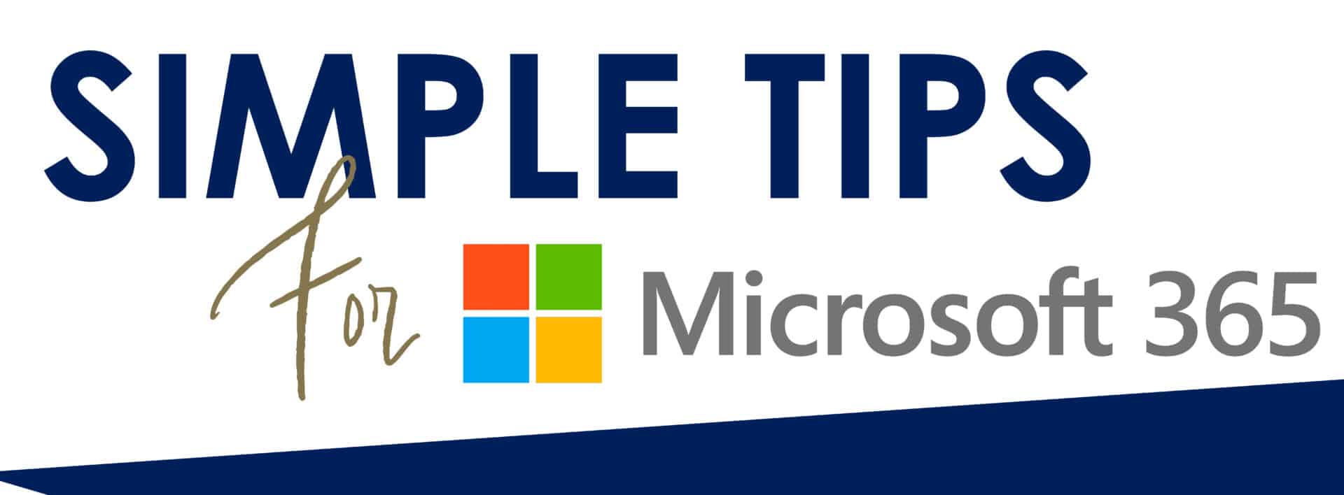 Microsoft 365 Simple Tips