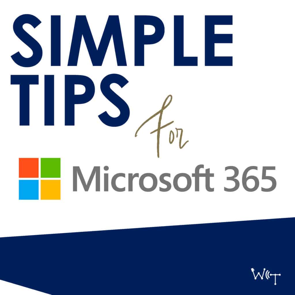 Microsoft 365 Simple Tips