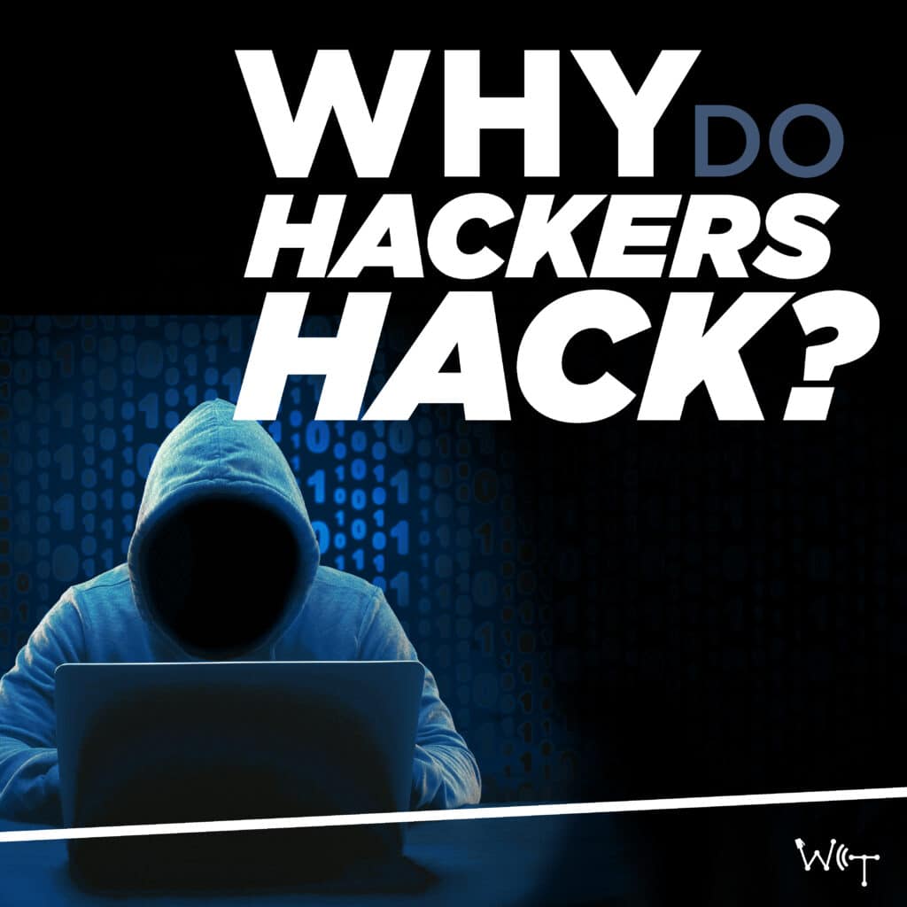 Why do Hackers Hack Blog