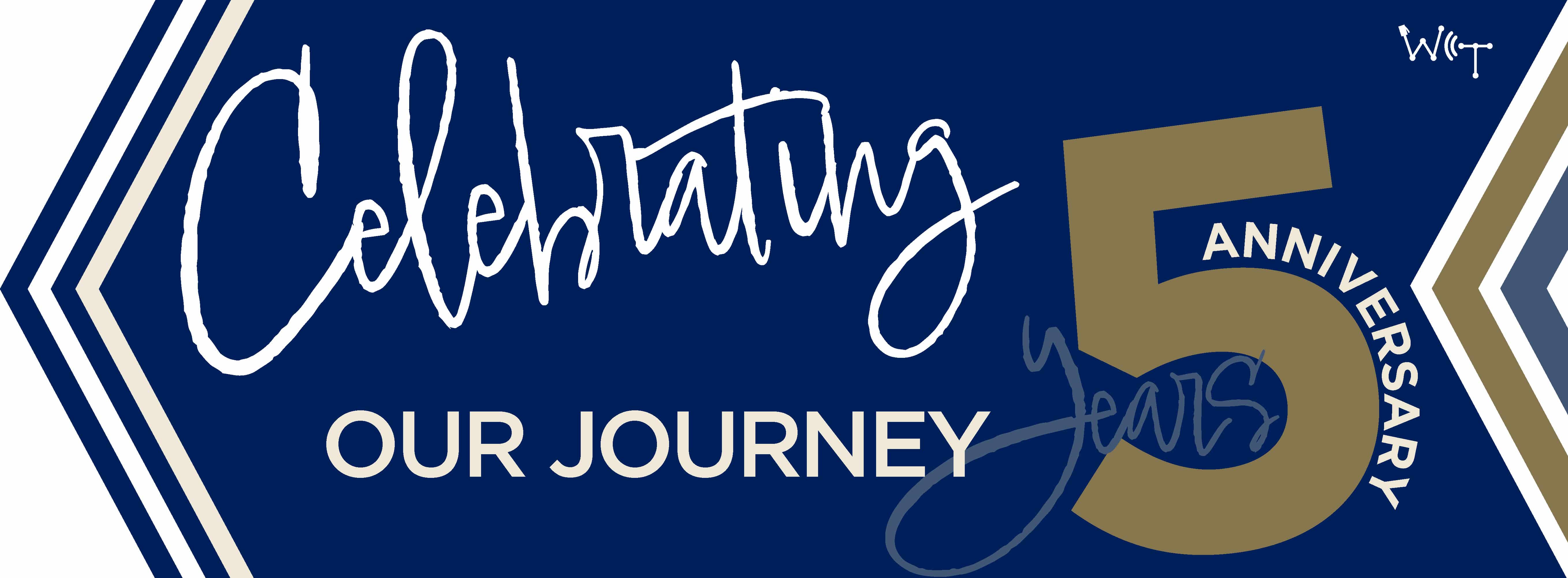 Our Journey Five Year Anniversary Celebration