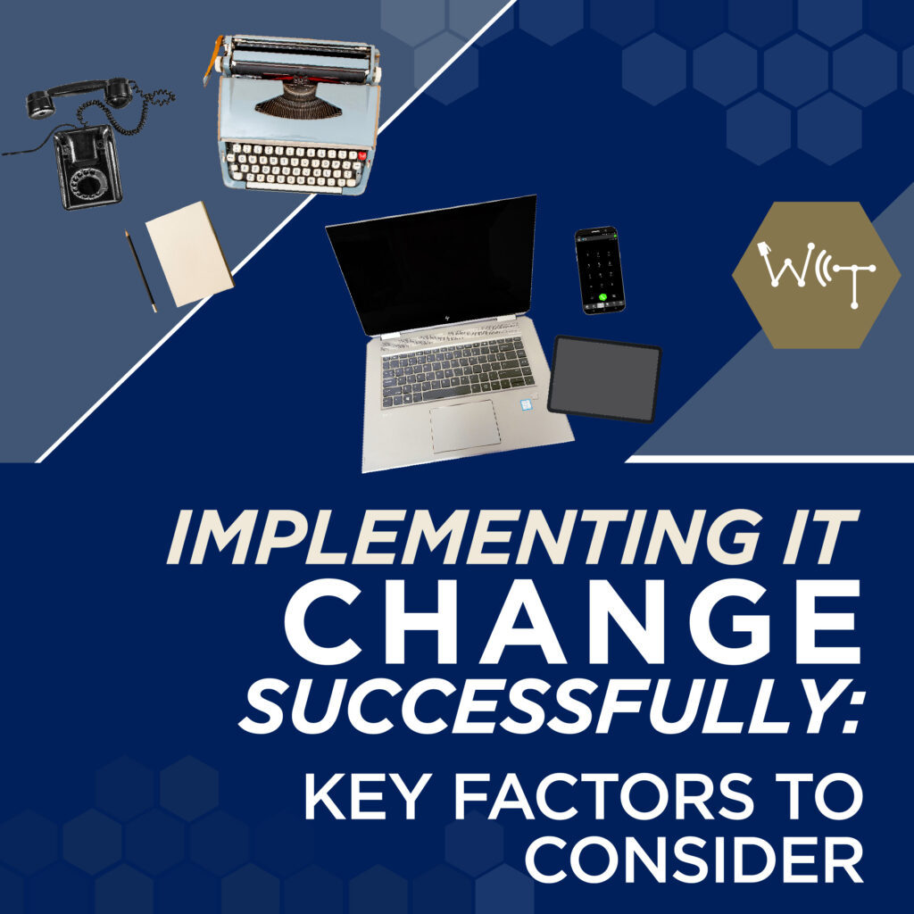 Graphic Implementing IT Change Successfully: Key Factors to Consider