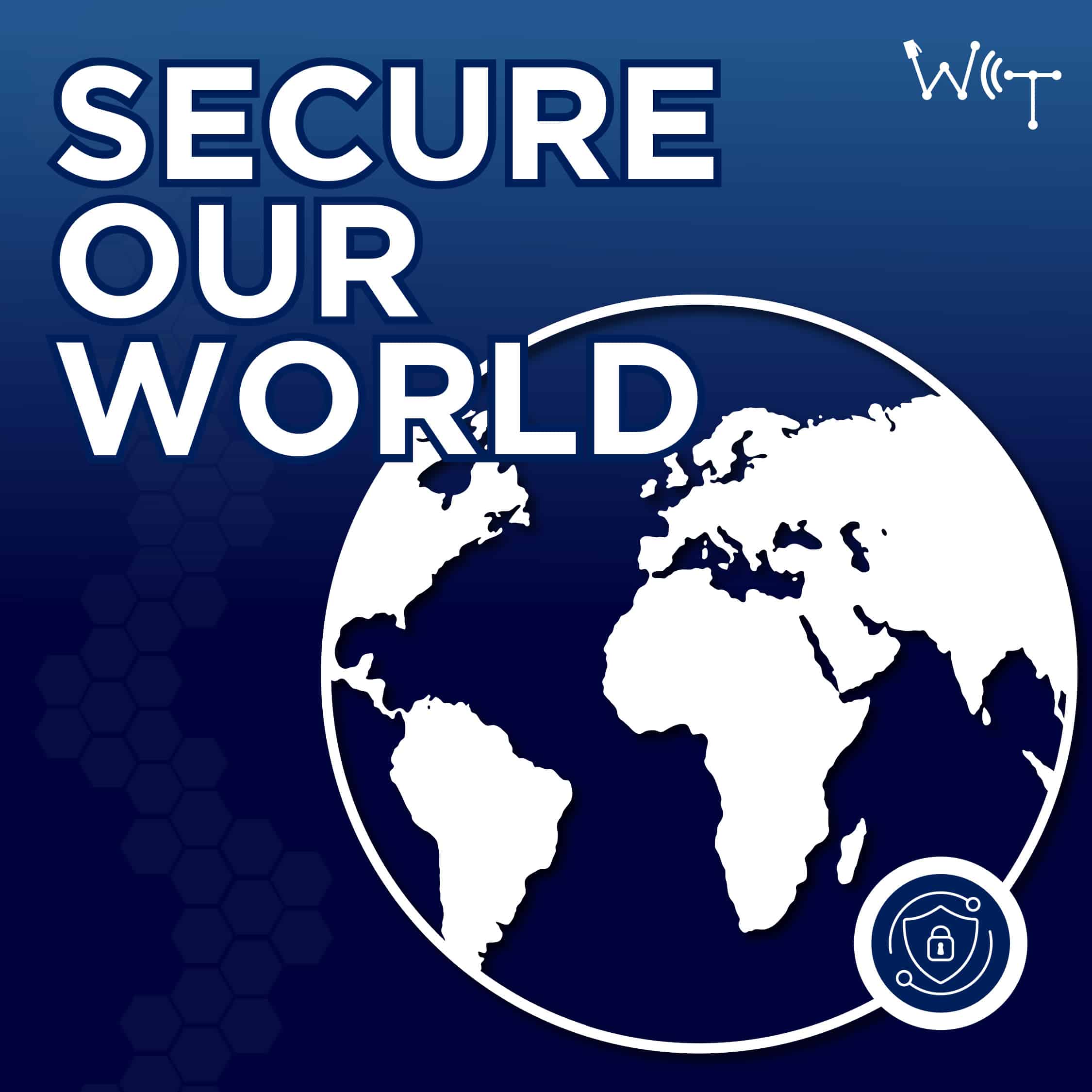 National Cybersecurity Awareness Month - Secure Our World