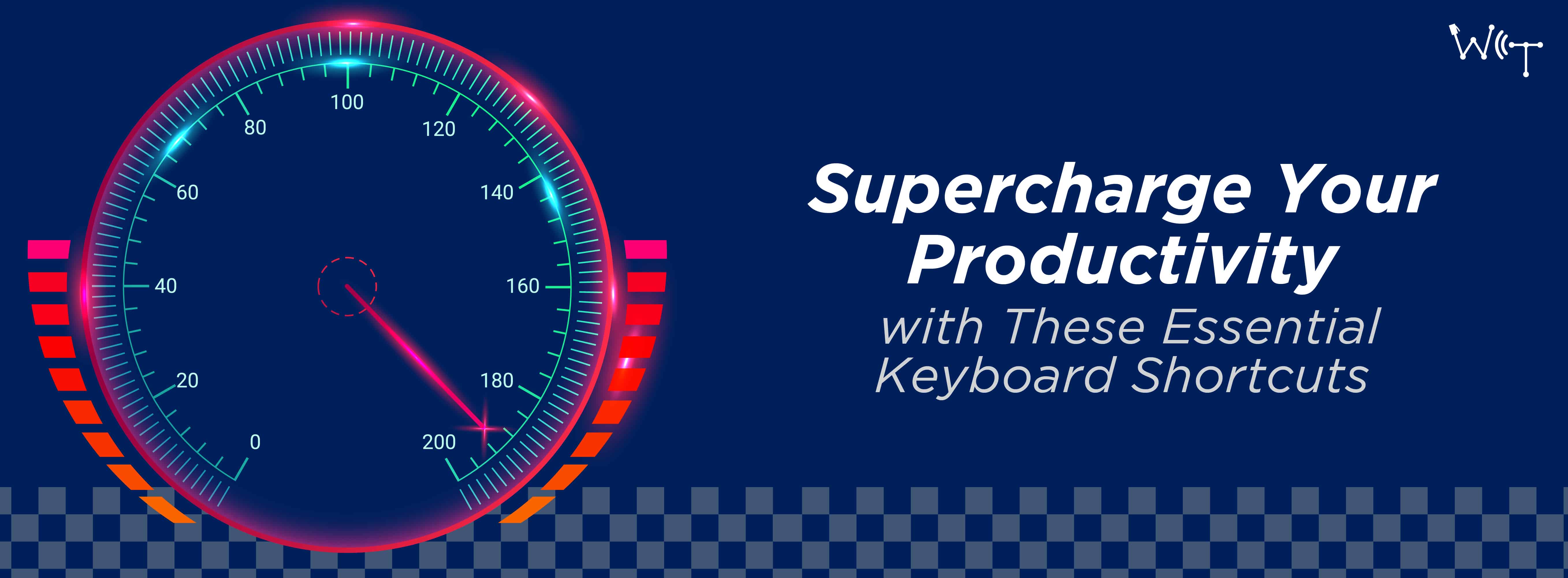 Supercharge Your Productivity with These Essential Keyboard Shortcuts